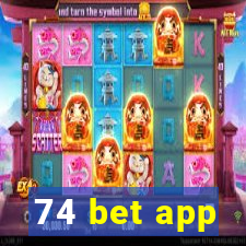 74 bet app